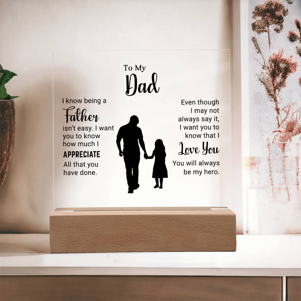 To My Dad - Acrylic Square Plaque