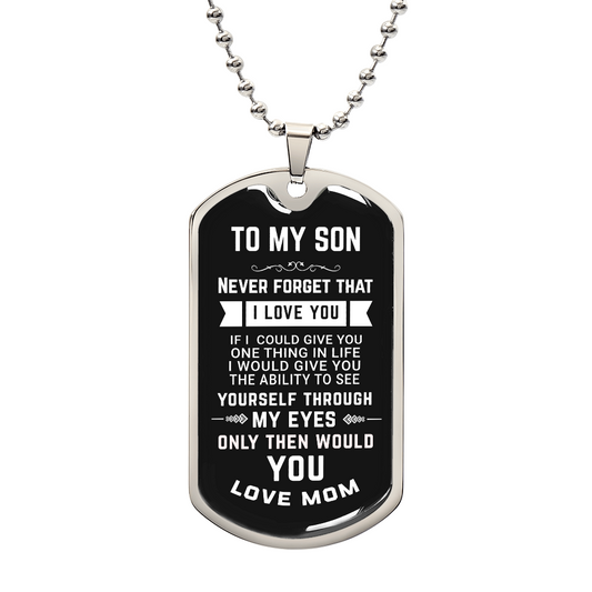 To My Son - Dog Tag Necklace