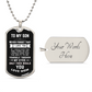 To My Son - Dog Tag Necklace