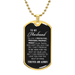 To My Husband - Dog Tag Necklace