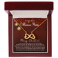 Bonus Mom - Life - Christmas Gift - Endless Love Necklace