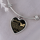 To my Granddaughter -  Luxury Heart Bangle