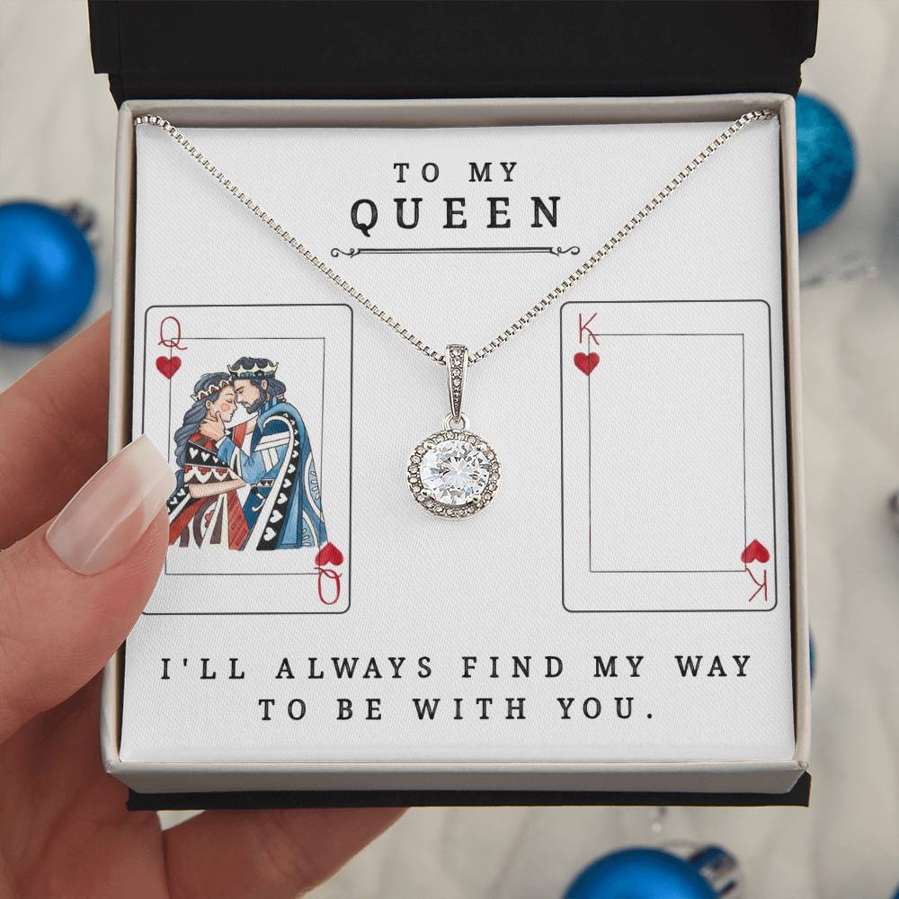 To My Queen - Valentine's Day - Eternal Hope Necklace