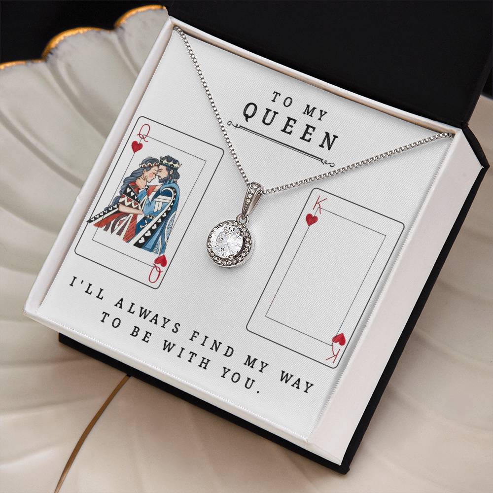 To My Queen - Valentine's Day - Eternal Hope Necklace