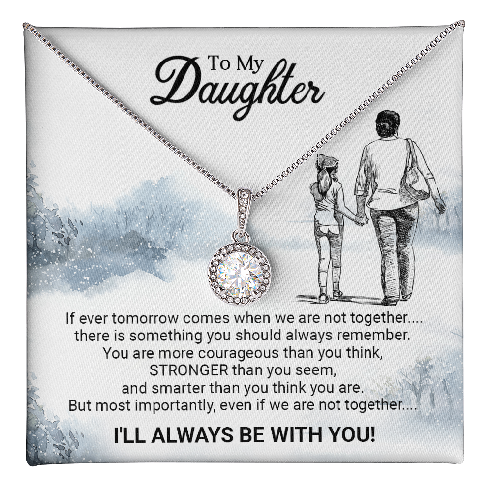 To My Daughter - Eternal Hope Necklace