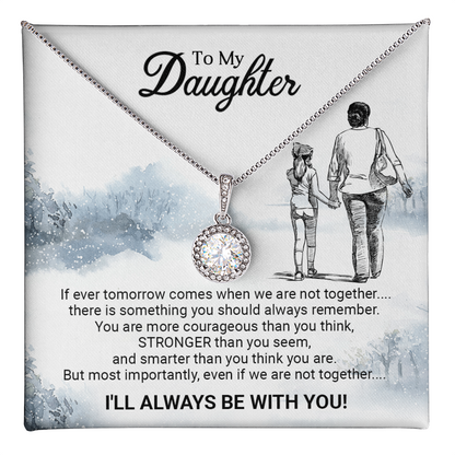 To My Daughter - Eternal Hope Necklace