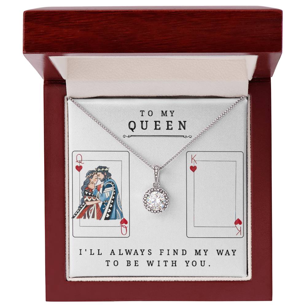 To My Queen - Valentine's Day - Eternal Hope Necklace