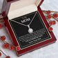 TO MY MOM - MOTHER'S DAY BEST GIFT FOR MOM - ETERNAL HOPE NECKLACE