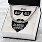 To My Badass Boyfriend - Cuban Link Chain