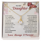 To My Daughter - Alluring Beauty Necklace