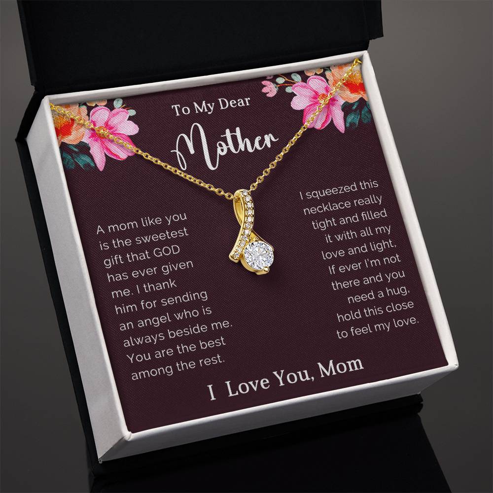 TO MY DEAR MOTHER - MOTHER'S DAY BEST GIFT FOR MOTHER - ALLURING BEAUTY NECKLACE