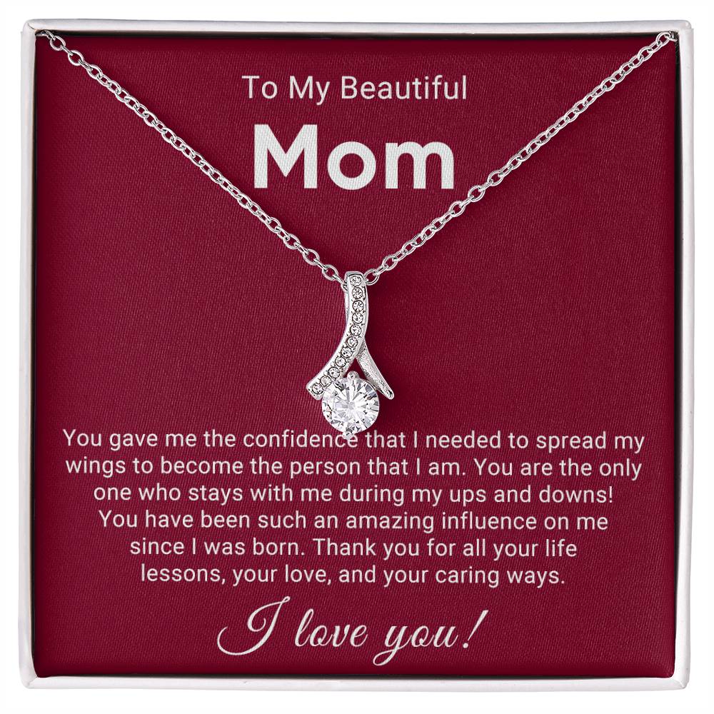 TO MY BEAUTIFUL MOM - HAPPY MOTHER'S DAY - ALLURING BEAUTY NECKLACE
