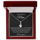 TO MY BEAUTIFUL MOM - HAPPY MOTHER'S DAY - ALLURING BEAUTY NECKLACE