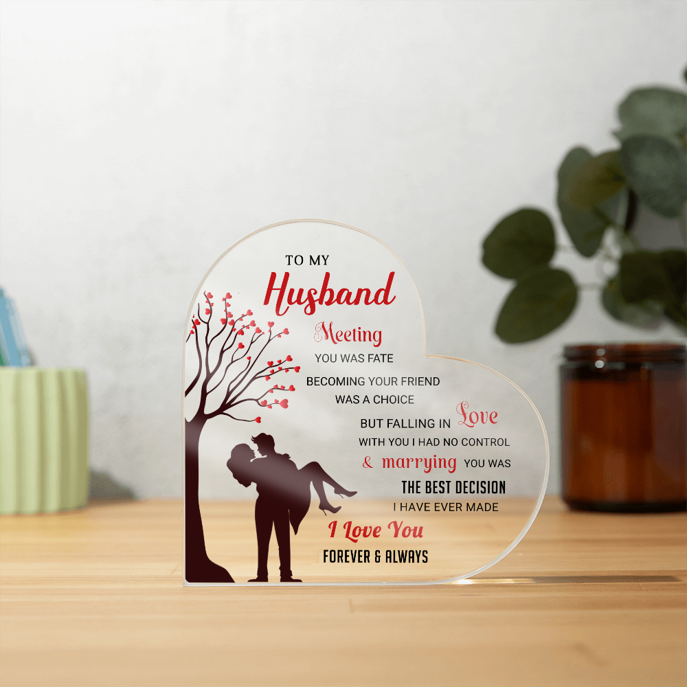 To My Husband - Acrylic Heart Plaque