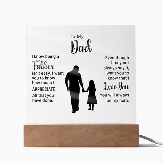 To My Dad - Acrylic Square Plaque