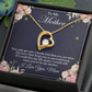 To My Mother - Gift for Mother - Forever Love Necklace