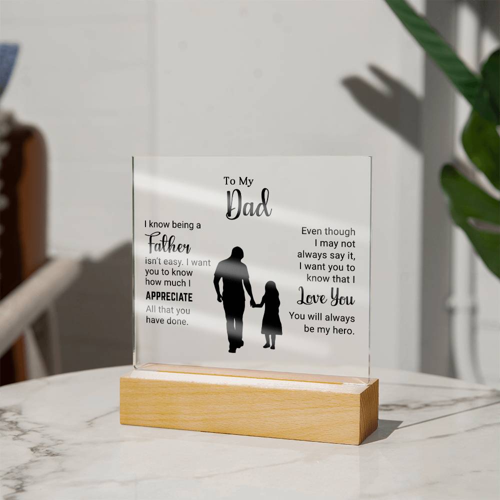 To My Dad - Acrylic Square Plaque