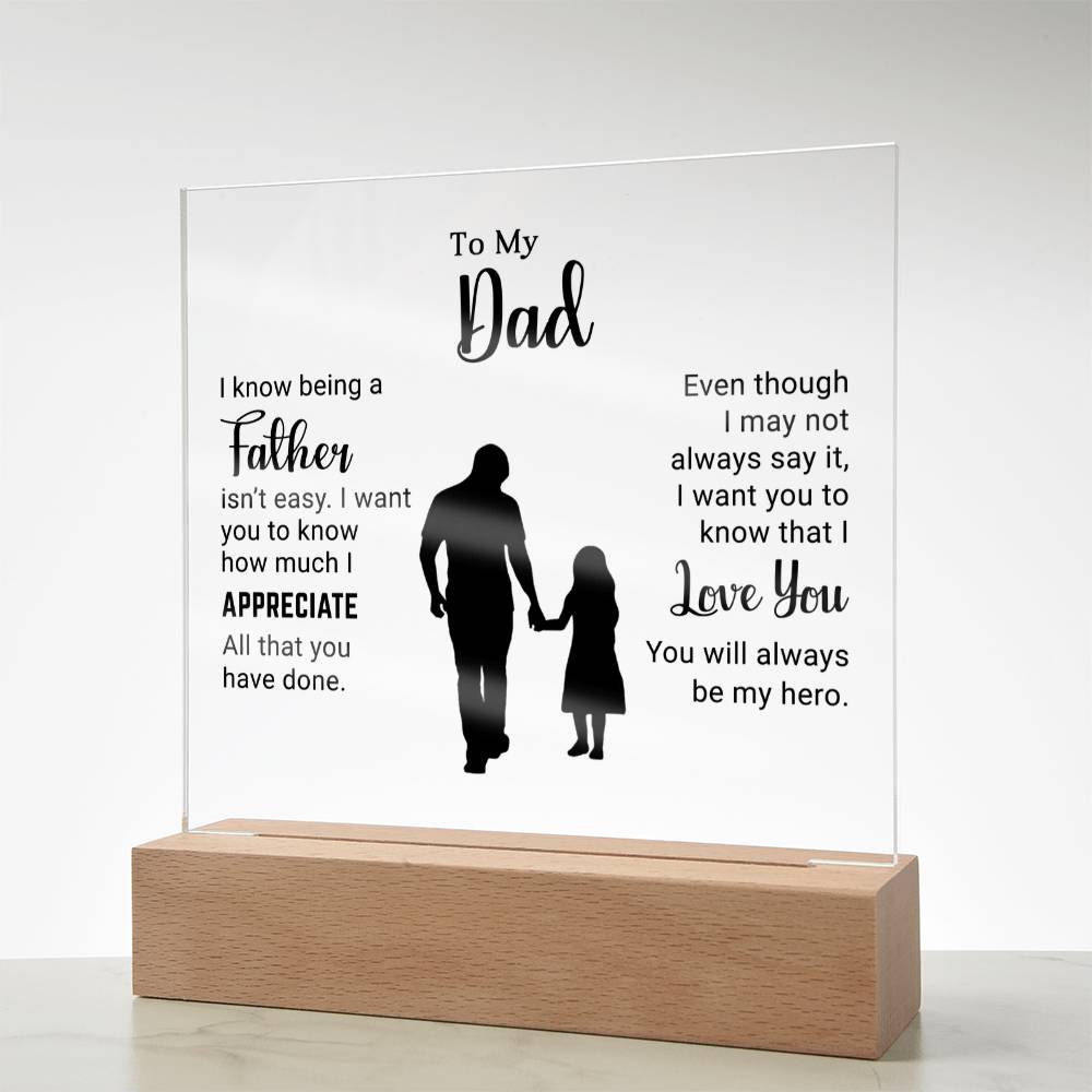 To My Dad - Acrylic Square Plaque