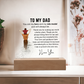 To My Dad - Acrylic Square Plaque