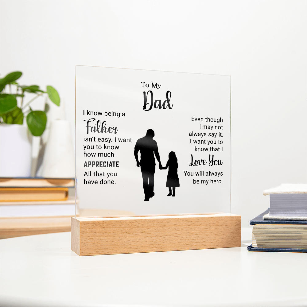 To My Dad - Acrylic Square Plaque
