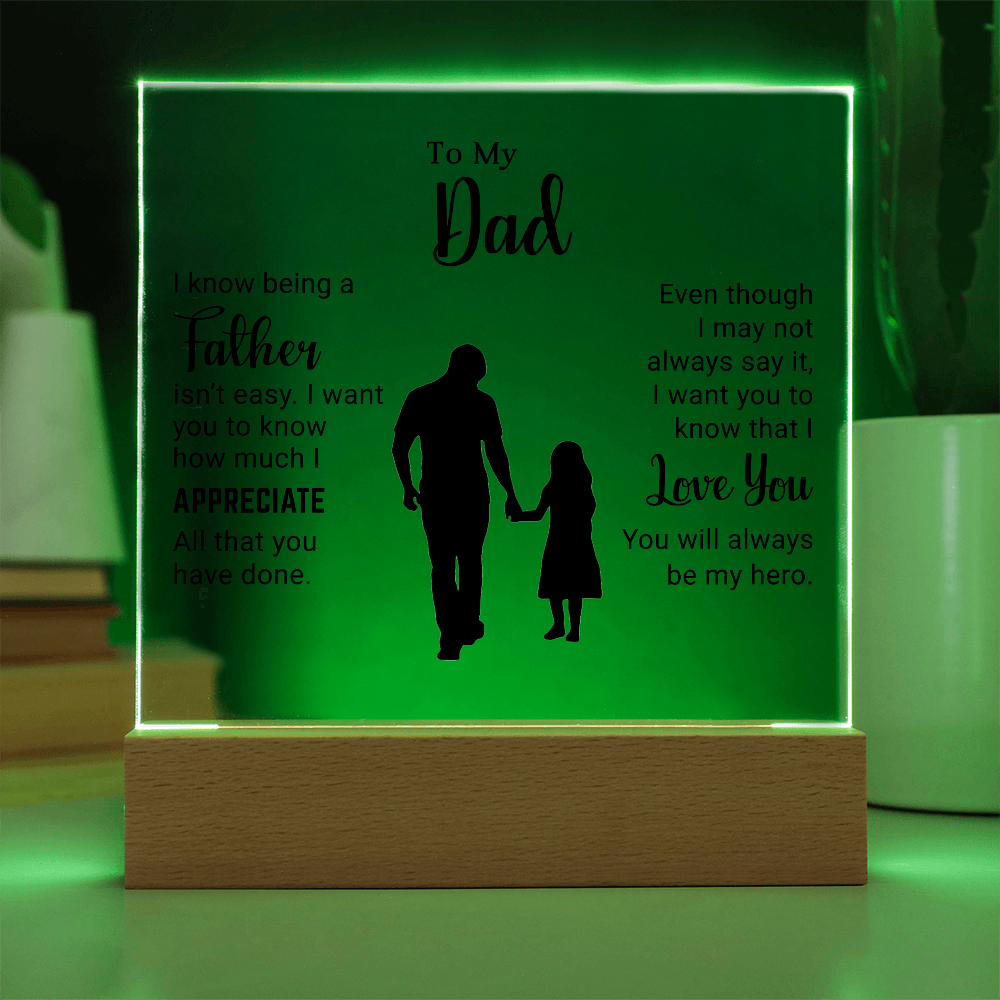 To My Dad - Acrylic Square Plaque