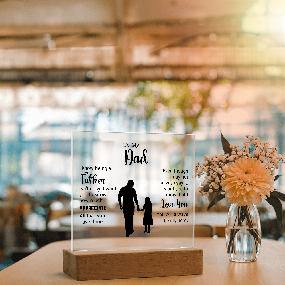 To My Dad - Acrylic Square Plaque