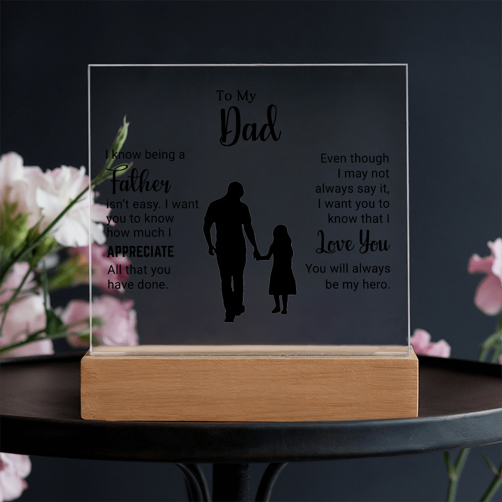 To My Dad - Acrylic Square Plaque